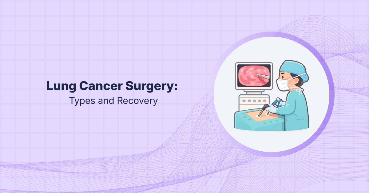 Lung Cancer Surgery: Types and Recovery