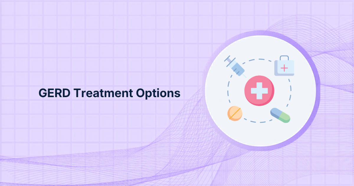 GERD Treatment Options