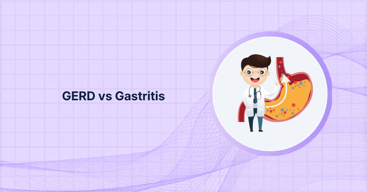 GERD vs Gastritis